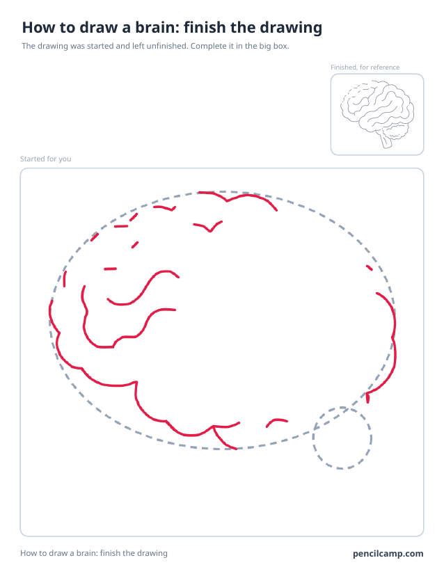 Finish the drawing worksheet: a brain stopped at stage 2 of 6 in a large box, the finished version small in the top right corner