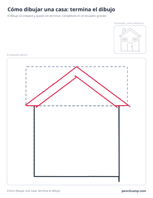 Ficha para terminar el dibujo: el dibujo de una casa parado en la fase 3 de 8 en un recuadro grande, con la versión terminada en pequeño arriba a la derecha