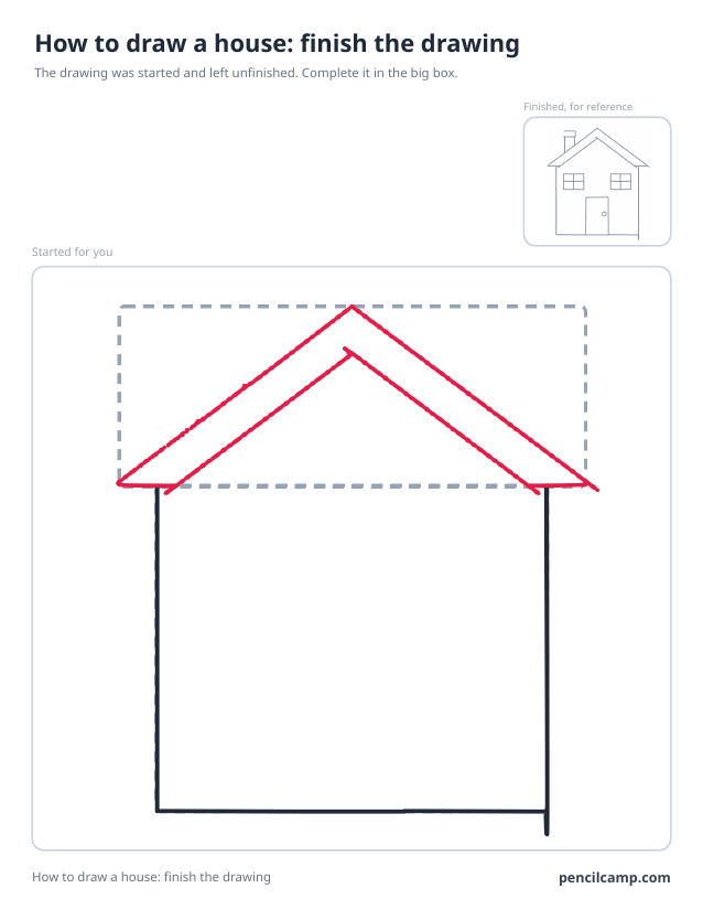 Finish the drawing worksheet: a house stopped at stage 3 of 8 in a large box, the finished version small in the top right corner