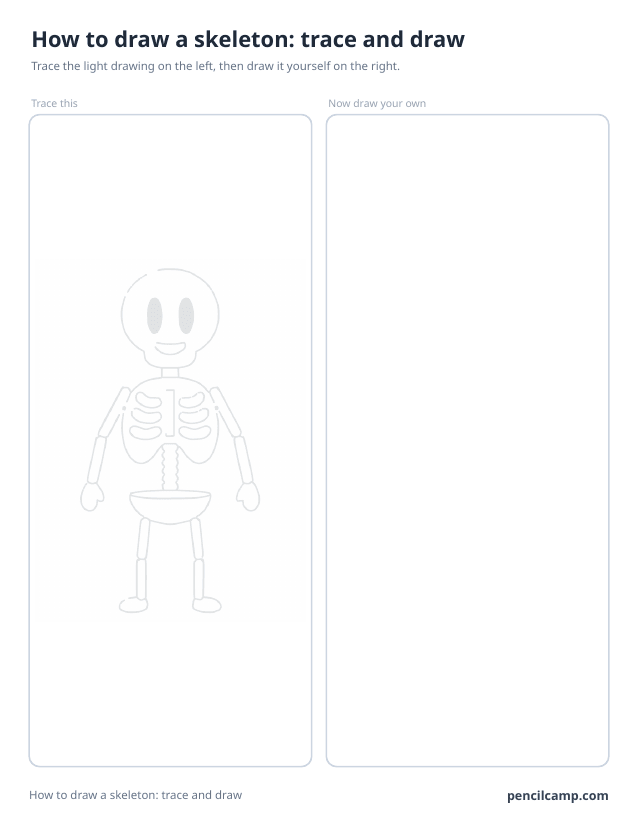 Trace and draw sheet: a skeleton printed in faint grey on the left, an empty box of the same size on the right