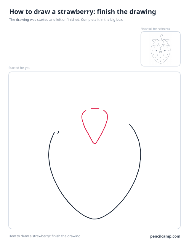 Finish the drawing worksheet: a strawberry stopped at stage 3 of 9 in a large box, the finished version small in the top right corner